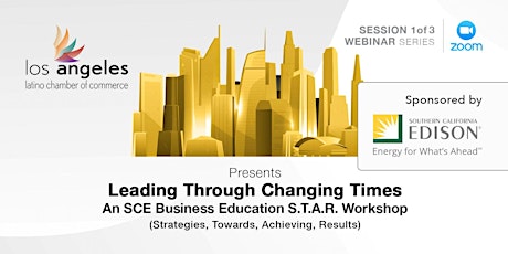 Leading Through Changing Times - An SCE Business Education S.T.A.R. Program tickets