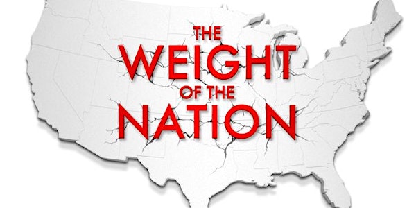 Weight of the Nation: "Children in Crisis" A screening and facilitated discussion - Ulster County