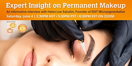 Expert Insight on Permanent Makeup with Helen Lee Sabatini tickets