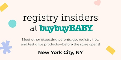 Registry Insiders at buybuy BABY: New York City tickets
