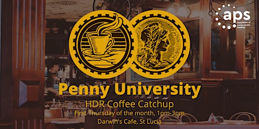 Penny University (HDR Coffee Catchup)