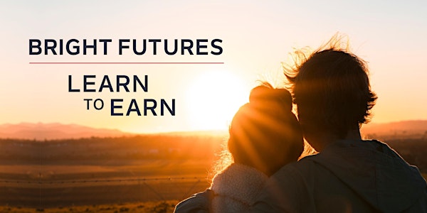 Bright Futures - Learn to Earn