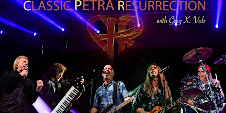Classic PETRA Resurrection Featuring Greg X. Volz tickets
