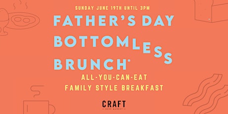 Father's Day Bottomless Brunch tickets