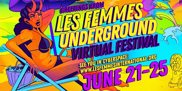 Cyber Midsummer  Edition! Les Femmes Underground Film Festival V
