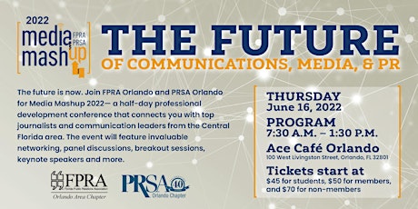 Media Mashup 2022 - Hosted by FPRA Orlando and PRSA Orlando