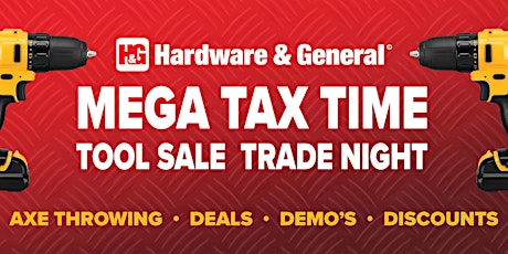Mega  Tax Time Tool Sale Trade Night tickets