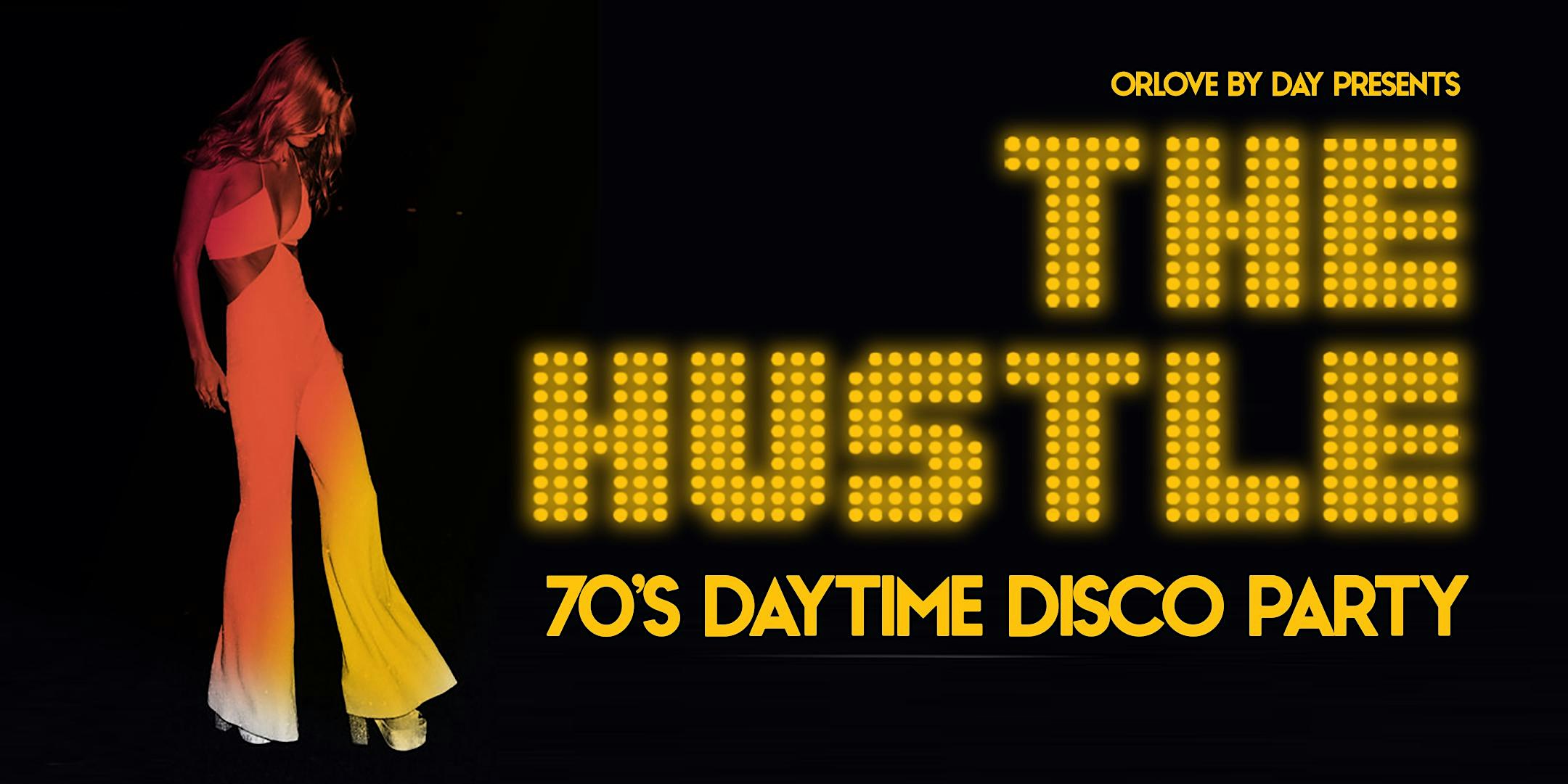 The Hustle: 70's Daytime Disco