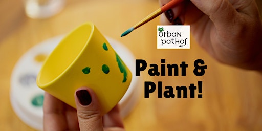 Paint and Plant!