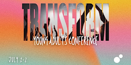 Transform Young Adults Conference tickets