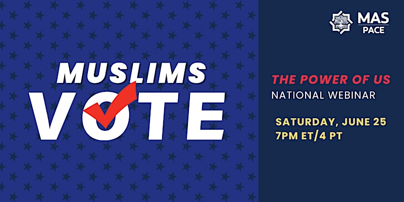 Muslims Vote National Webinar