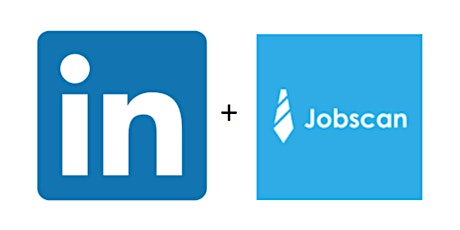 Linkedin & JobScan : Your Very Best Job Search Tools tickets