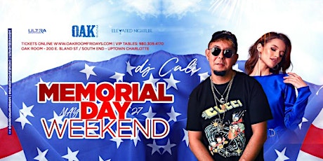This Friday Memorial Day Weekend Kick Off Party starts at Oak Room tickets