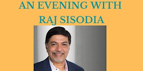 An Evening with Raj Sisodia primary image