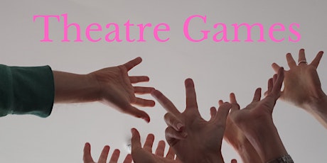 Theatre Games Sunday 12th June 2022 tickets