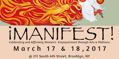 ¡MANIFEST! Celebrating and Affirming Women's Empowerment Through Arts & Wellness primary image