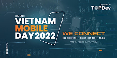 VIETNAM MOBILE DAY 2022 - HỒ CHÍ MINH tickets
