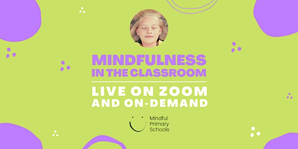 FREE PD - Mindfulness in the Classroom