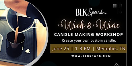 BLK Spark Candle Making Workshop tickets