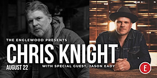 Chris Knight with special guest Jason Eady primary image