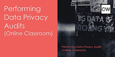 Performing Data Privacy Audits (Online Classroom) tickets