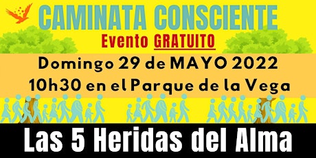 Hauptbild für Caminata Consciente (Tema: Las 5 Heridas del Alma)