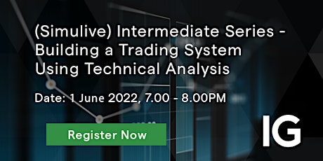 Intermediate Series - Building a Trading System Using Technical Analysis tickets
