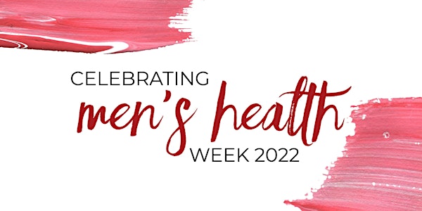 Celebrating Men’s Health Week 2022