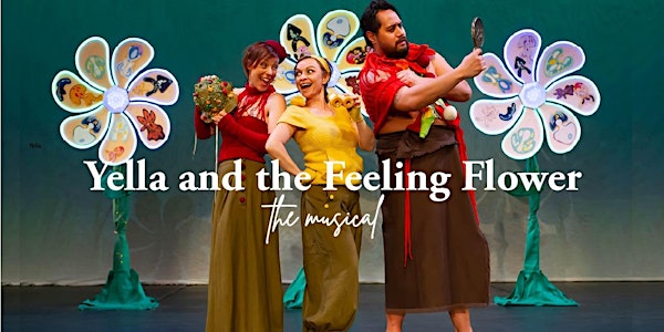 Yella And The Feeling Flower - Musical Screening