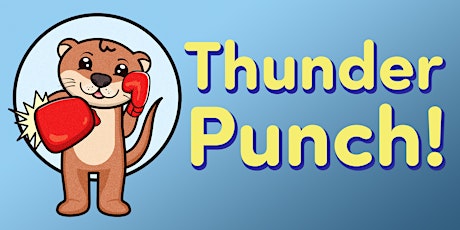 ThunderPunch! The Comedy-Variety Show JUNE EDITION tickets