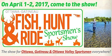 The Fish, Hunt & Ride Sportsmen's Show (Ottawa) primary image