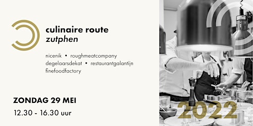 Culinaire Route Zutphen - Mei 2022