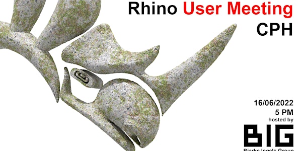 Rhino User Meeting Copenhagen 2022