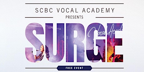 Hauptbild für SCBC Vocal Academy presents 'Surge'