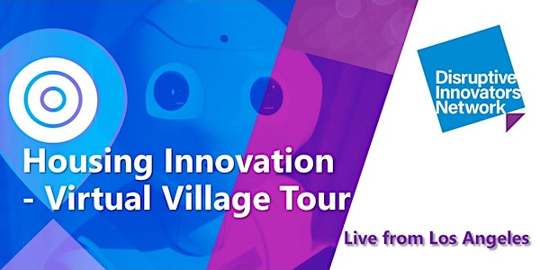 Housing Innovation - A virtual village tour live from Los Angeles