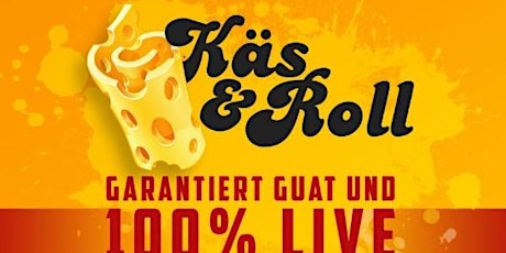 Sommer im Illerwinkel: KÄS änd ROLL live im "Zum Rößle" in Lautrach Tickets