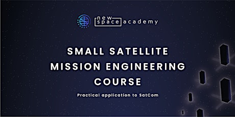 Small Satellite Mission Engineering Course tickets