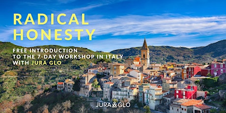 Free Introduction to Radical Honesty - The 7-Day Workshop in Italy Edition ingressos