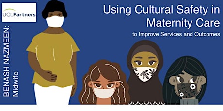 Using Cultural Safety in Maternity Care to Improve Services and Outcomes tickets