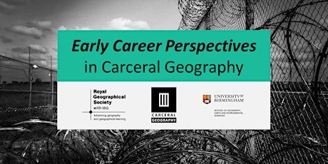 Early Career Perspectives in Carceral Geography tickets