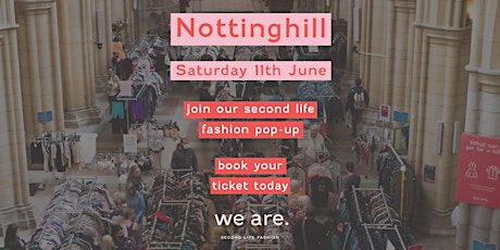 Notting Hill Vintage Second Life Fashion Pop-Up - London tickets