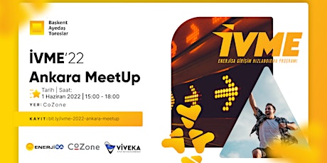 İVME 2022 Girişim Hızlandırma Programı - Ankara Meetup tickets