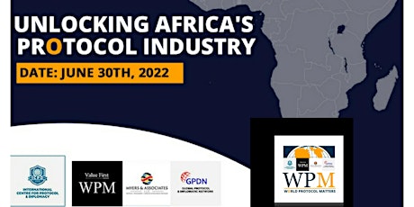 Unlocking Africa's  Protocol Industry Conference tickets