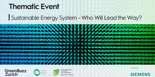 Thematic Event: Sustainable Energy System - Who Will Lead the Way?