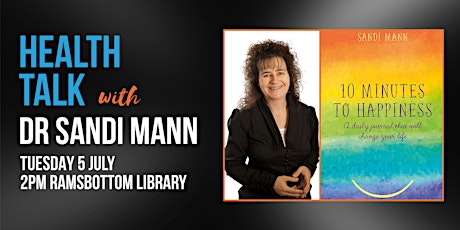 10 Minutes to Happiness author talk with Dr Sandi Mann tickets