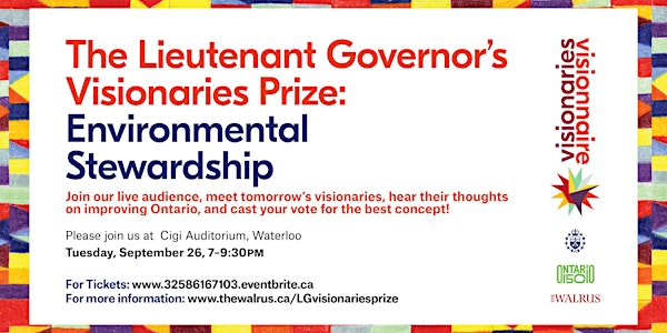 LIEUTENANT GOVERNOR'S VISIONARIES PRIZE_ENVIRONMENTAL STEWARDSHIP / PRIX VI...