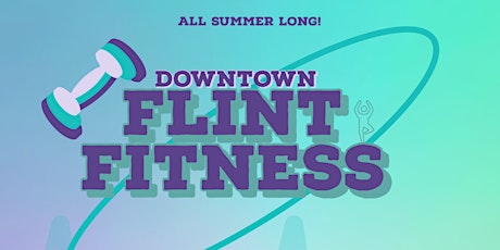 Downtown Flint Fitness tickets