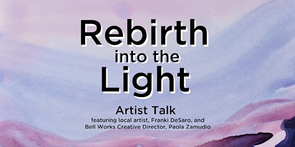 Artist Talk with Paola Zamudio and Franki DeSaro