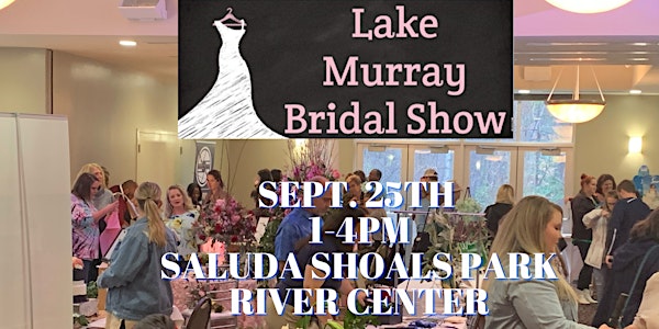 Lake Murray Bridal Show