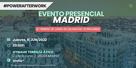 #PowerAfterWork - Presencial MADRID entradas
